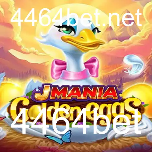 Descubra a Emoção do Jogo JManiaGoldenEggs com 4464bet